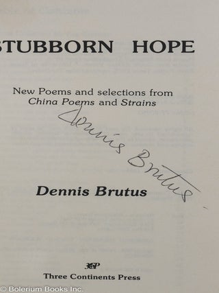 Stubborn hope; new poems and selections from "China Poems and Strains"