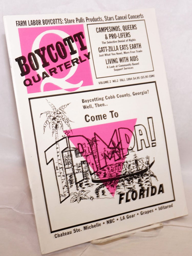 Cat.No: 203435 The boycott quarterly: vol. 2, #2, Fall 1994. Zachary D. Lyons.