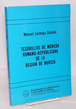 Cat.No: 203871 Tesorillos de moneda romano-republicana de la región de Murcia. Manuel...