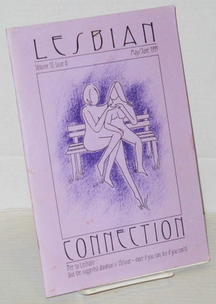 Cat.No: 203908 Lesbian Connection: for, by & about lesbians; vol. 17, #6, May/June 1995