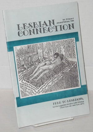 Cat.No: 203915 Lesbian Connection: for, by & about lesbians; vol. 20, #4,...