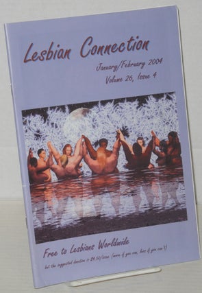 Cat.No: 203924 Lesbian Connection: for, by & about lesbians; vol. 26, #4,...