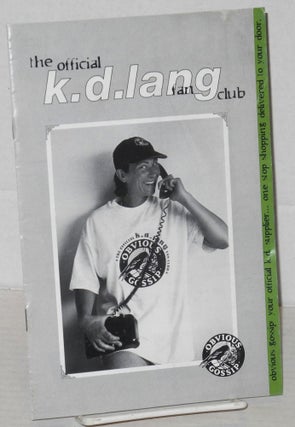 Cat.No: 204046 The Official K. D. Lang Fan Club [catalog and brochure]. K. D. Lang,...