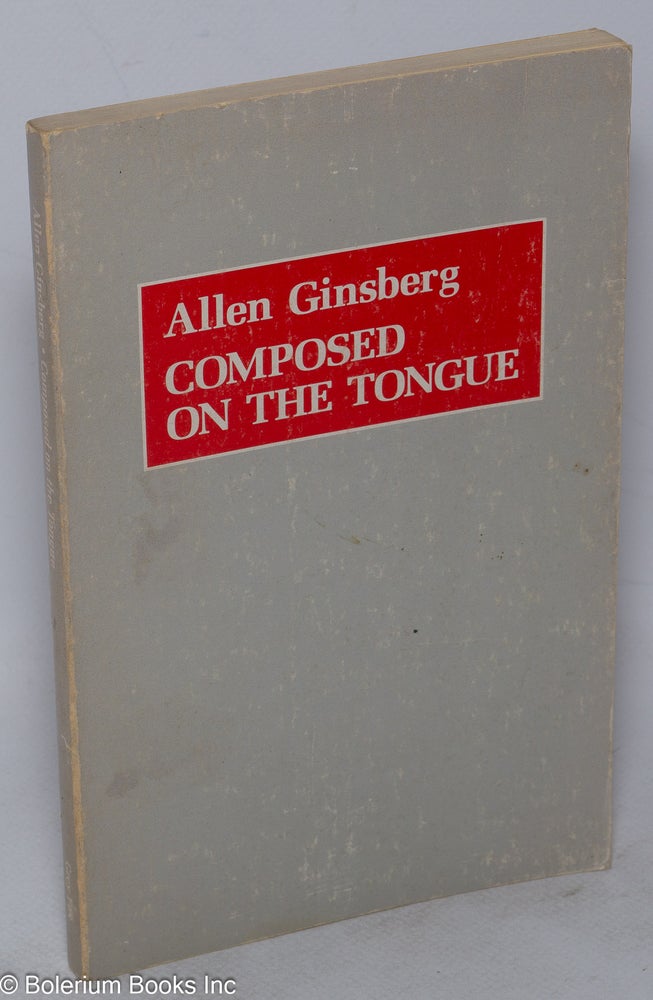 Cat.No: 204080 Composed on the Tongue. Allen Ginsberg, Donald Allen.