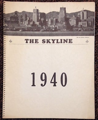 The Skyline. [full run for 1940, in spiralbound wraps]