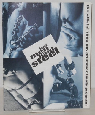 Cat.No: 204142 Hot Men, Hard Steel: the official 1993 Mr. Drummer finals program....