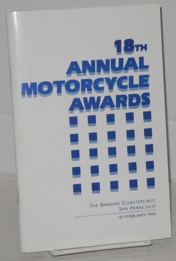 Cat.No: 204150 The Eighteenth Annual Motorcycle Awards: [formerly Academy Awards] February 18, 1984. The Barbary Coasters Motorcycle Club.