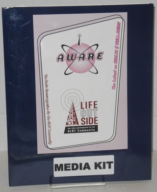 Cat.No: 204173 Aware: Life OUTside: the radio newsmagazine for the LGBT community media kit