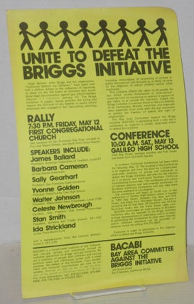 Cat.No: 204183 Unite to Defeat the Briggs Initiative [handbill] Rally/Conference. BACABI