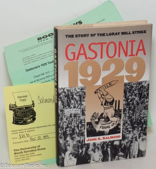 Cat.No: 204449 Gastonia, 1929. The story of the Loray Mill Strike. John A. Salmond