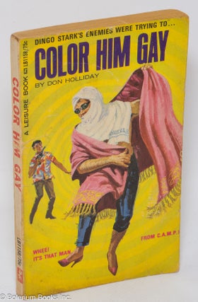 Cat.No: 204461 Color Him Gay [Man from C.A.M.P. number 2]. Don Cover artist Robert...