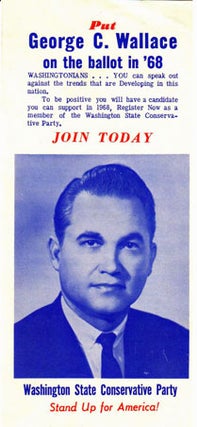 Cat.No: 204480 Put George C. Wallace on the ballot in '68: Washingtonians ... you can...