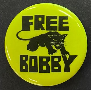Cat.No: 204490 Free Bobby (pinback button). Bobby Seale