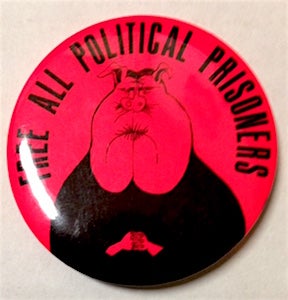 Cat.No: 204491 Free all Political Prisoners (pinback button). Black Panthers