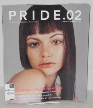 Cat.No: 204504 Pride .02: the official magazine for San Francisco Pride. Peter McQuaid,...