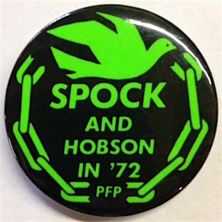 Cat.No: 204636 Spock and Hobson in '72 / PFP [pinback button]. Peace, Freedom Party