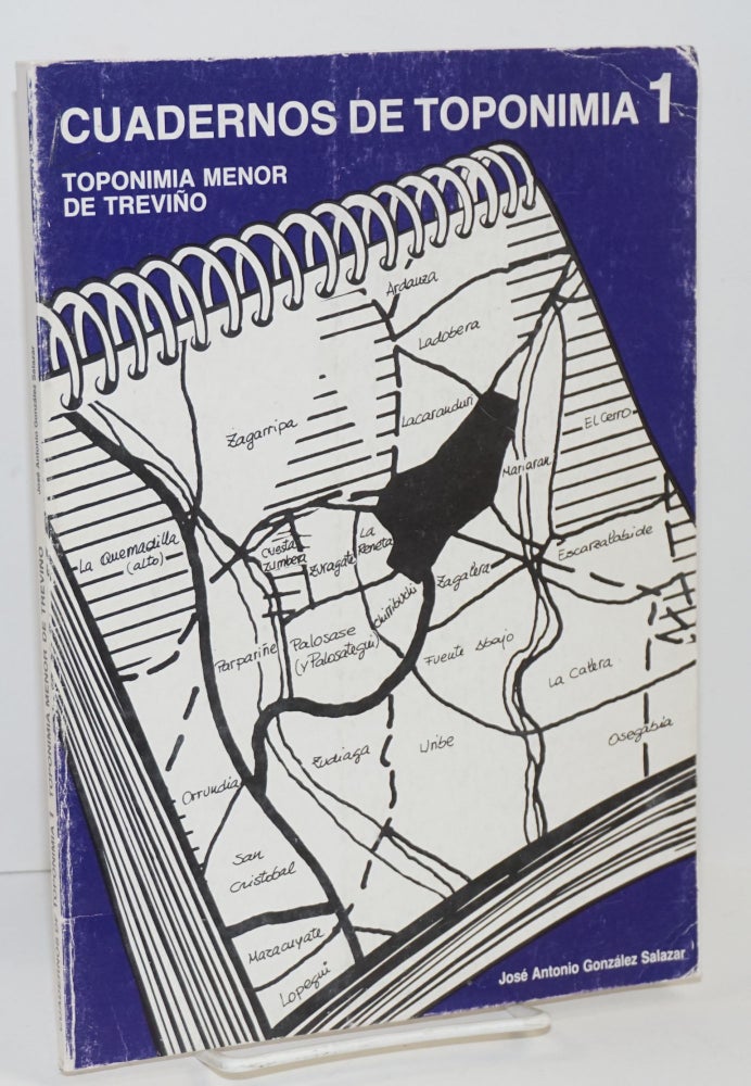 Cat.No: 204750 Cuadernos de toponimia 1: toponimia menor de treviño. José Antonio González Salazar.