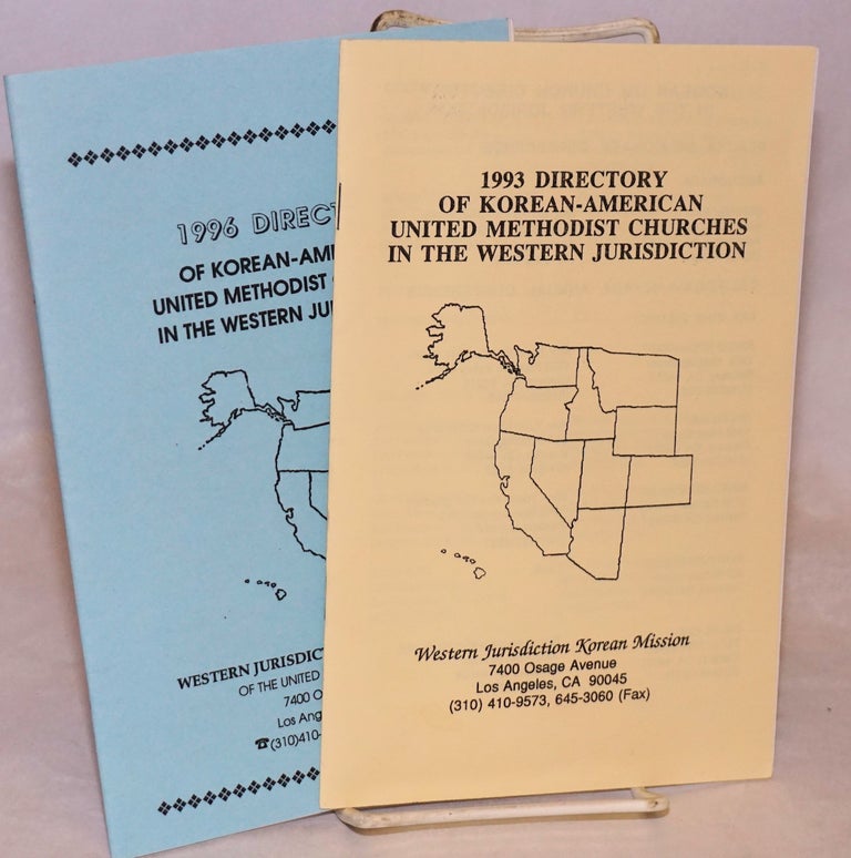 Cat.No: 204819 Directory of Korean-American United Methodist Churches in the Western Jurisdiction [two directories, 1993 and 1996). Western Jurisdiction Korean Mission.