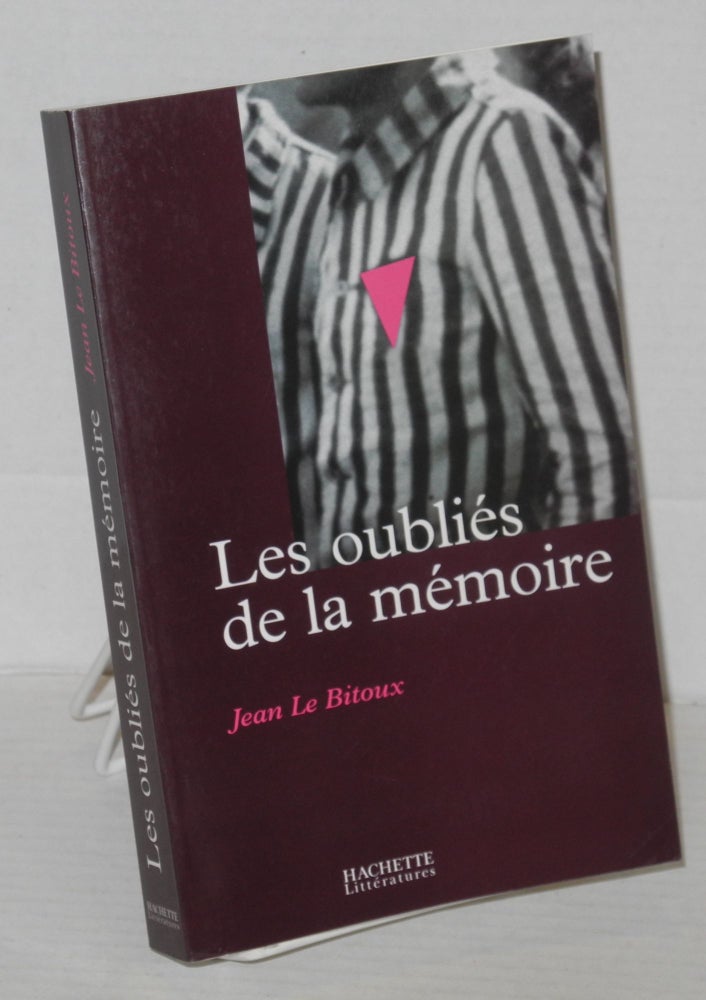Cat.No: 204869 Les oubliés de la mémoire. Jean Le Bitoux.