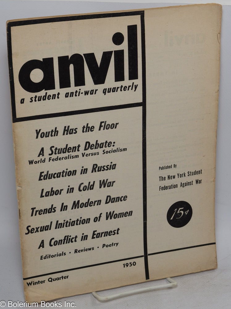 Cat.No: 204964 Anvil, a student anti-war quarterly. Vol. 2, no. 1, Winter Quarter, 1950. Julius Jacobson.