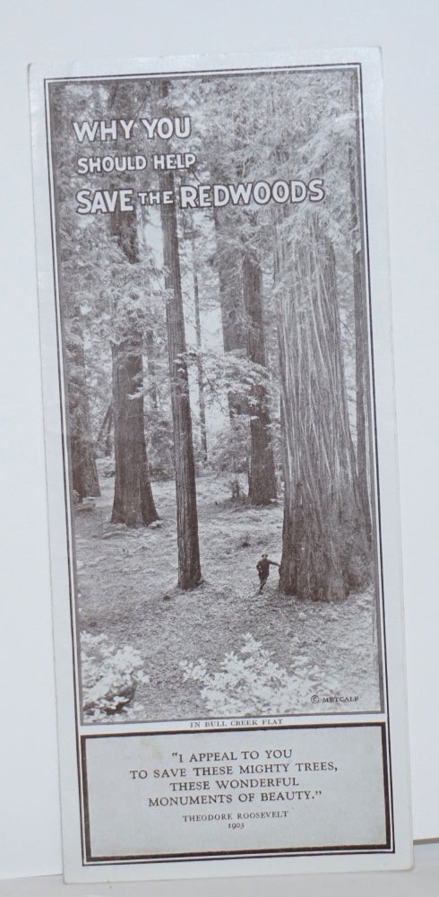 Cat.No: 205019 Why you should help save the Redwoods. Save-the-Redwoods League.