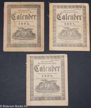 Cat.No: 205020 Neuer gemeinnütziger Pennsylvanischer Calender [three issues: 1885, 1897,...