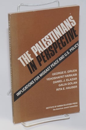 Cat.No: 205048 The Palestinians in perspective: implications for Mideast peace and U.S....