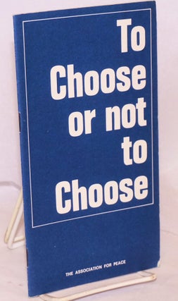 Cat.No: 205057 To choose or not to choose