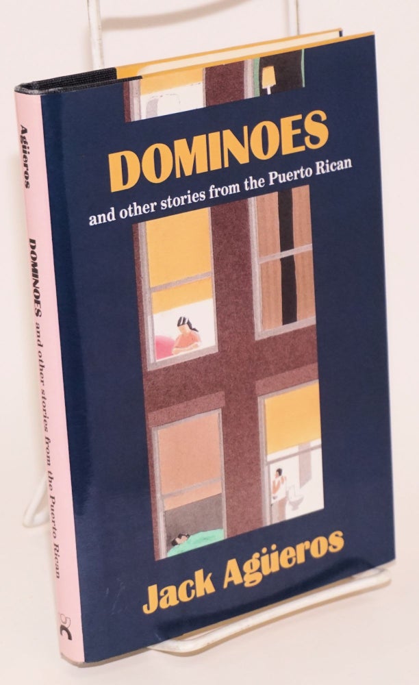 Cat.No: 20528 Dominoes & other stories from the Puerto Rican. Jack Agüeros.