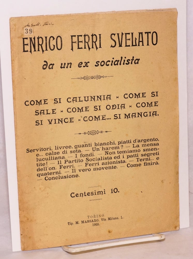 Cat.No: 205495 Enrico Ferri svelato da un ex socialista