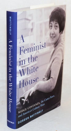 Cat.No: 205565 A feminist in the White House, Midge Costanza, the Carter years, and...