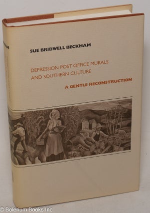 Cat.No: 205598 Depression Post Office murals and Southern culture: a gentle...