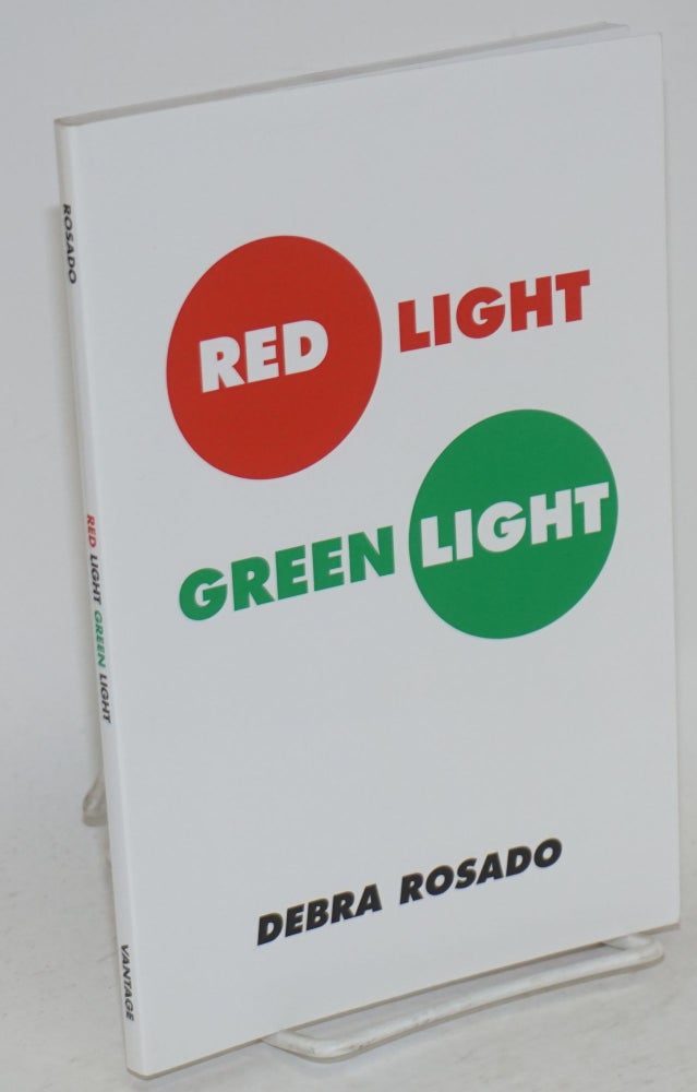 Cat.No: 205725 Red Light, Green Light. Debra Rosado.
