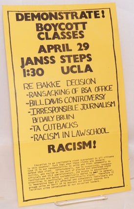 Cat.No: 205737 Demonstrate! Boycott classes April 29 Janss Steps UCLA 1:30 [handbill] re:...