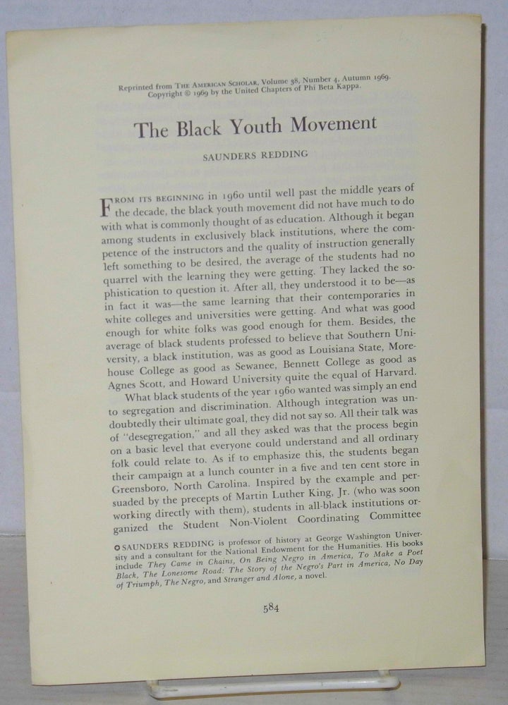 Cat.No: 205799 The Black Youth Movement: reprinted from The American Scholar, volume 38, number 4, Autumn 1969. Saunders Redding.
