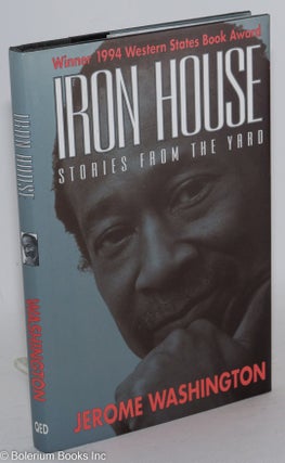 Iron house; stories from the yard