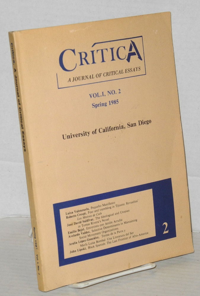 Cat.No: 205922 Critica: vol. 1, #2, Spring 1985. Rosaura Sánchez, Delia Rodríguez, Rubén Medina, Nick Kanellos Juan Gómez-Quiñones.