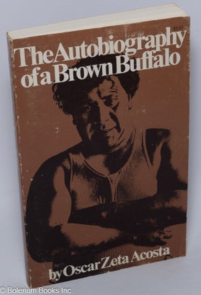 Cat.No: 205958 The Autobiography of a Brown Buffalo. Oscar Zeta Acosta