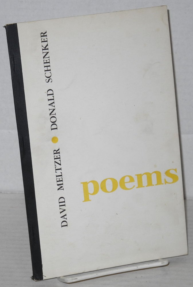 Cat.No: 205963 Poems / Poetry. David Meltzer, Donald Schenker.
