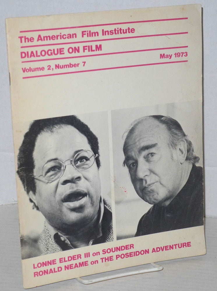 Cat.No: 206001 Dialogue on film: vol. 2, #7, May 1973. Rochelle Reed, Ronald Neame Lonnie Elder III.