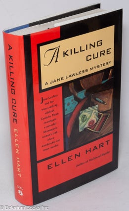 Cat.No: 206087 A killing cure; a Jane Lawless mystery. Ellen Hart