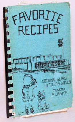 Cat.No: 206102 Favorite recipes. Mrs. Stanley Beadle, Mrs. Harry Aase, Mrs. John McNairy