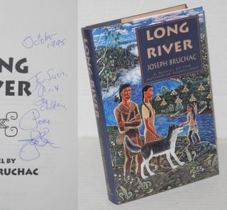 Cat.No: 206418 Long River: A Novel. Joseph Bruchac