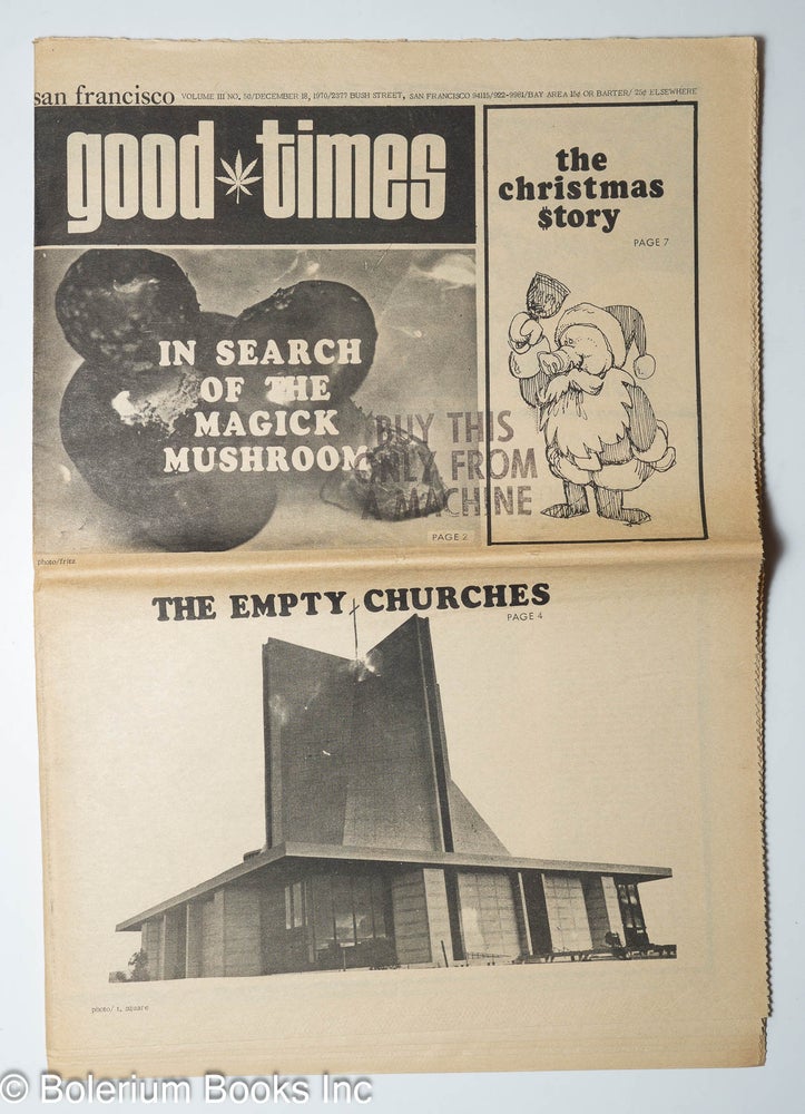 Cat.No: 206420 Good Times: vol. 3, #50, Dec. 18, 1970. Good Times Commune.