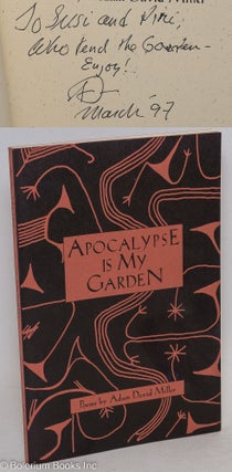 Cat.No: 206519 Apocalypse is my garden; poems. Adam David Miller, Piri Thomas association