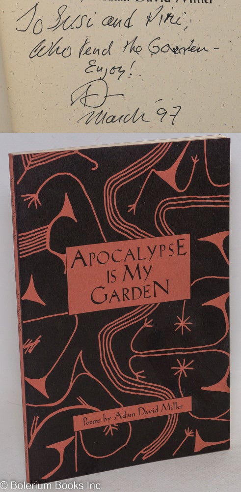 Cat.No: 206519 Apocalypse is my garden; poems. Adam David Miller, Piri Thomas association.