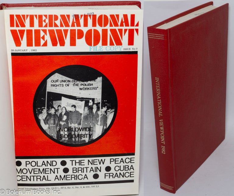 Cat.No: 206537 International viewpoint. Issue no. 0, 28 January 1982 to issue no. 20, 20 December 1982. United Secretariat Fourth International.