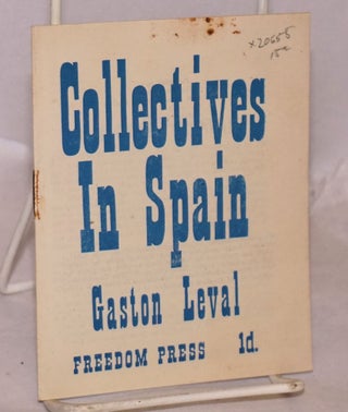 Cat.No: 20655 Collectives in Spain. Gaston Leval, Pedro Piller