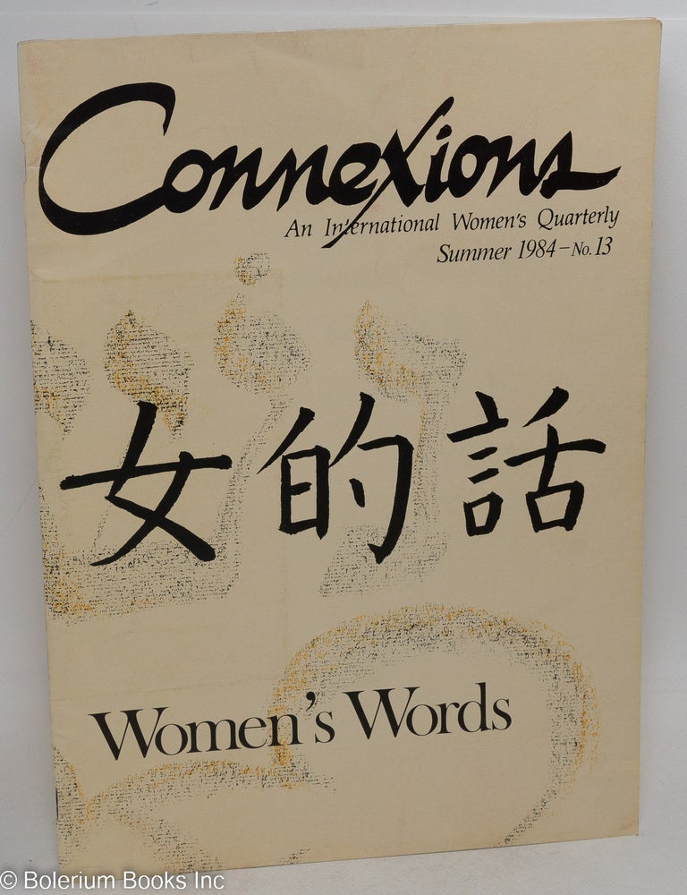 Cat.No: 206587 Connexions: an international women's quarterly; issue #13 Summer...