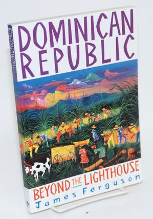Cat.No: 206692 Dominican Republic: beyond the lighthouse. James Ferguson